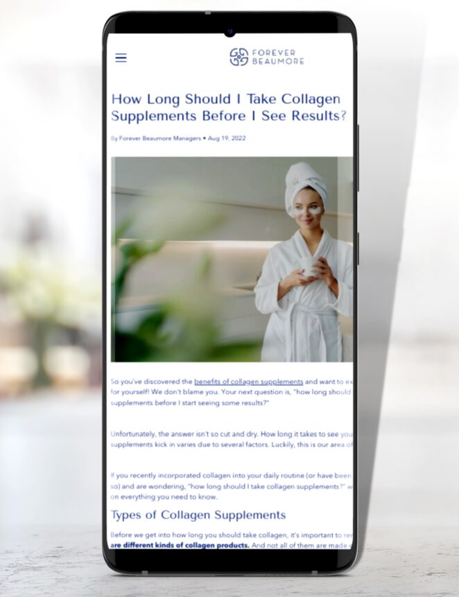 'How Long Should I Take Collagen Before I Start Seeing Results?' Forever Beaumore article, displayed on a cell phone