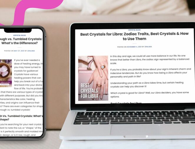 An image of a laptop and phone featuring SEO blog articles for lifestyle and wellness healing crystals brand, Zenluma